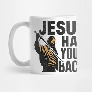 Jesus Christ Has Your Back Savior Christian Faith Mug